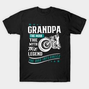 Grandpa the man the myth the legend The band influencer T-Shirt